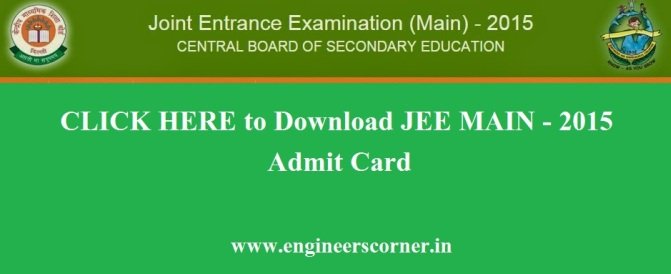 JEE Main 2015 Admit Card Download Card Here