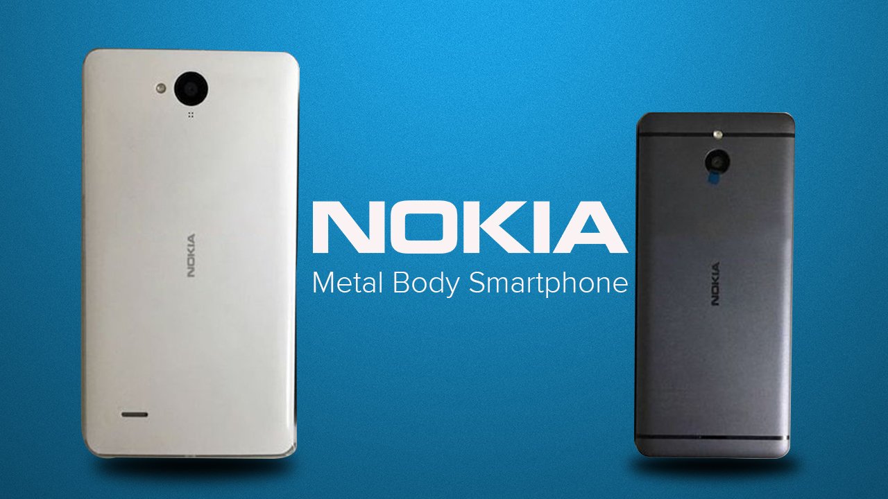 Nokia's Upcoming Metal Body Smartphone - Engineers Corner