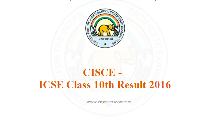 CISCE announced ICSE Class 10th Result 2016