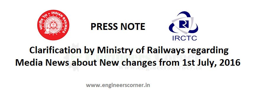 ALERT ! The New Rule change by Railways IRCTC from 1st July, 2016 is incorrect New Rule change by IRCTC from 1st July 2016 is incorrect - Indian Railway