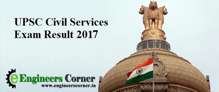 UPSC Civil Services Exam Result 2017