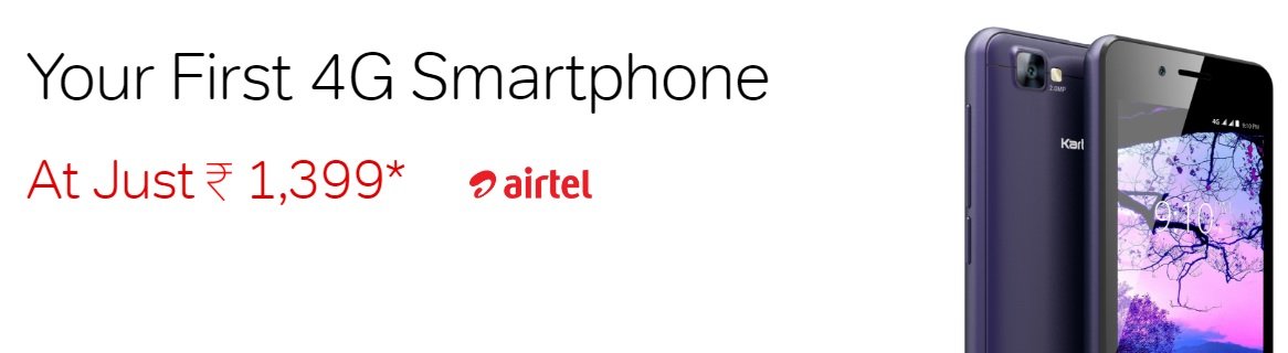 Airtel partners with Karbonn Mobiles to offer 4G smartphone, priced at Rs 1399 Airtel 4G Smartphone